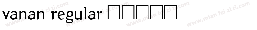 vanan regular字体转换